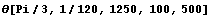 θ[Pi/3, 1/120, 1250, 100, 500]